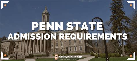 Penn State Admission .
